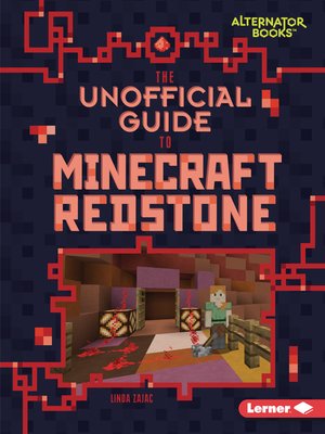 cover image of The Unofficial Guide to Minecraft Redstone